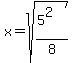 x=sqrt%28%285%5E2%29%2F8%29