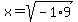 x=sqrt%28-1%2A9%29