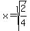 x=sqrt%282%2F4%29
