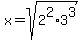 x=sqrt%282%5E2%2A3%5E3%29