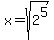 x=sqrt%282%5E5%29