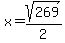 x=sqrt%28269%29%2F2