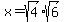 x=sqrt%284%29%2Asqrt%286%29