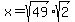 x=sqrt%2849%29%2Asqrt%282%29