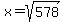 x=sqrt%28578%29