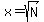 x=sqrt%28N%29