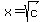 x=sqrt%28c%29