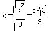 x=sqrt%28c%5E2%2F3%29=c%2Asqrt%283%29%2F3