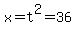 x=t%5E2=36