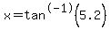 x=tan%5E-1%28+5.2%29