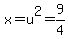 x=u%5E2=9%2F4