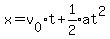 x=v%5B0%5Dt%2Bexpr%281%2F2%29at%5E2