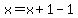 x=x%2B1-1