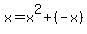 x=x%5E2%2B%28-x%29