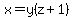 x=y%28z%2B1%29