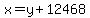 x=y%2B12468