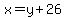 x=y%2B26