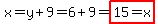 x=y%2B9=6%2B9=highlight%2815=x%29