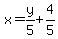 x=y%2F5%2B4%2F5