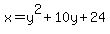 x=y%5E2%2B10y%2B24