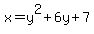 x=y%5E2%2B6y%2B7