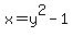 x=y%5E2-1