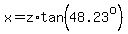 x=z%2Atan%2848.23%5Eo%29