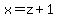 x=z%2B1