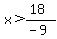 x%3E%2818%29%2F%28-9%29