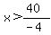 x%3E%2840%29%2F%28-4%29