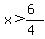 x%3E%286%29%2F%284%29