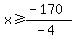 \"x%3E=%28-170%29%2F%28-4%29\"