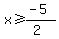 x%3E=%28-5%29%2F%282%29