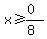 x%3E=%280%29%2F%288%29