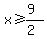 x%3E=%289%29%2F%282%29