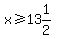 x%3E=13%261%2F2