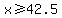 \"x%3E=42.5\"