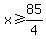x%3E=85%2F4+
