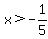 x%3E-1%2F5