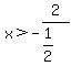 x%3E-2%2F%281%2F2%29