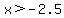 x%3E-2.5