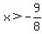 x%3E-9%2F8
