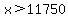 x%3E11750