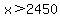 x%3E2450
