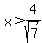 x%3E4%2Fsqrt%287%29
