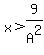 x%3E9%2FA%5E2+