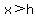 x%3Eh