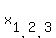 x%5B1%2C2%2C3%5D