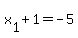 x%5B1%5D%2B1=-5