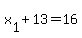 x%5B1%5D%2B13=16